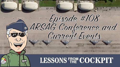Episode #108 &ndash; The Tanker World's in Trouble: ARSAG, Anaconda, and Global Tensions on the Nation's DIME.