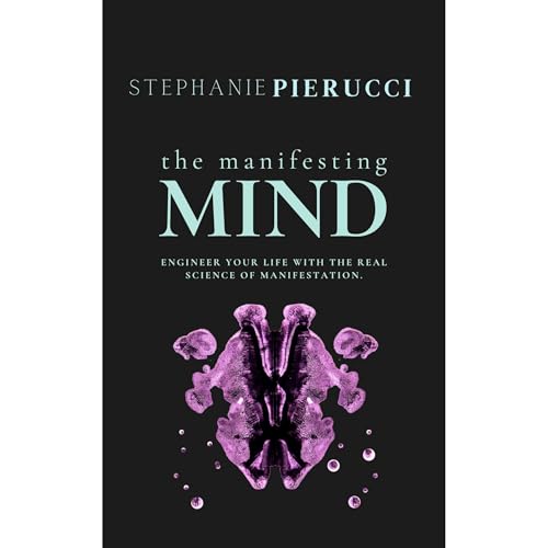 The Manifesting Mind Audiolibro Por Stephanie Pierucci arte de portada