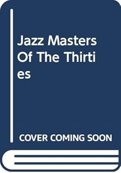 Paperback Jazz Masters Of The Thirties Book