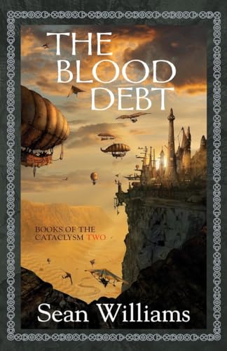 Blood Debt: Books of the Cataclysm: Two