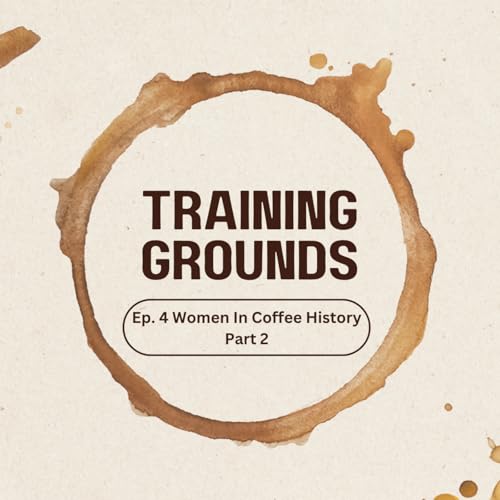 Women In Coffee History Pt. 2