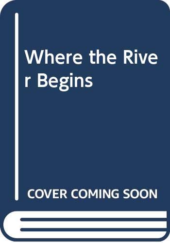 Where the River Begins 0606029907 Book Cover
