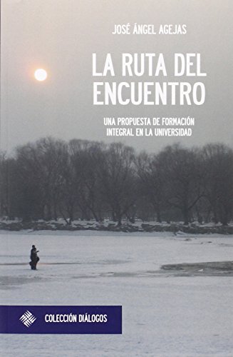 La ruta del encuentro: 1 (Diálogos)