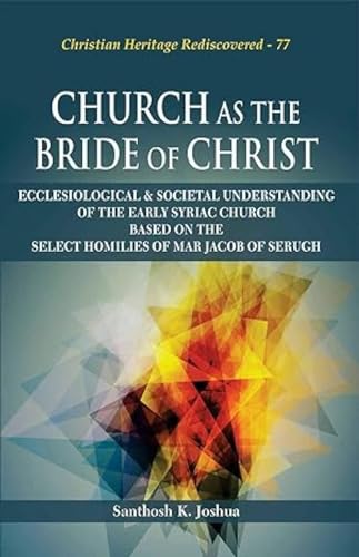 Christian World Imprints Church as the Bride of Christ: Ecclesiological