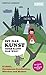 Produktbild Kassel, Documenta-Geschichten, Märchen und Mythen: Ist das Kunst oder kann das weg: Ist das Kunst oder kann das weg Der Führer zur documenta-Stadt