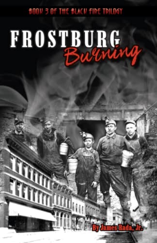 Frostburg Burning (Black Fire)