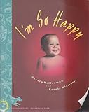 I'm So Happy: A Picture-Perfect Adventure Story