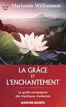 LA GRÂCE ET L'ENCHANTEMENT