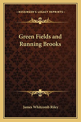 Green Fields and Running Brooks