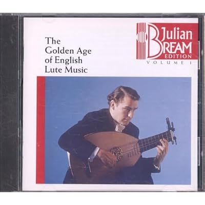 Bream Edition, Vol.1 - Golden Age of English Lute Music