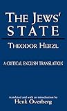 The Jews' State: A Critical English Translation