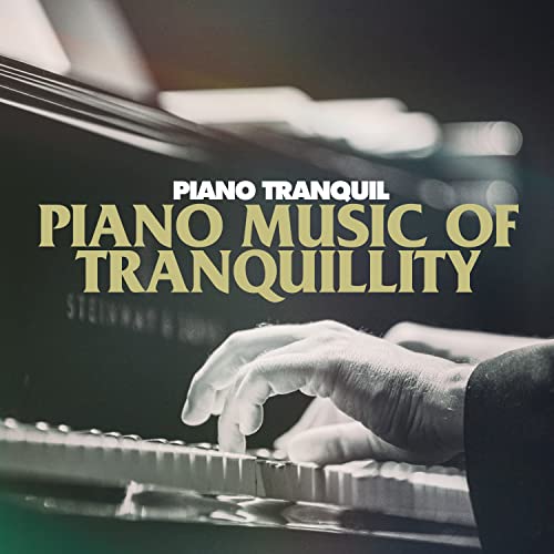 Play Piano Music of Tranquillity by Piano Tranquil on Amazon Music