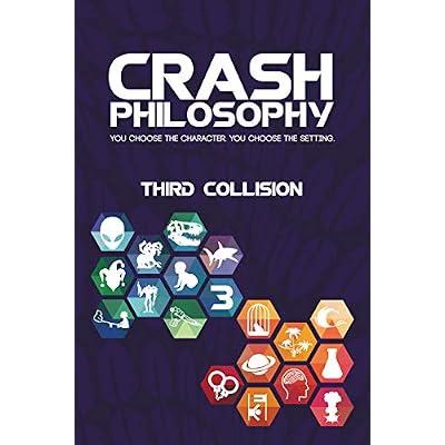 Crash Philosophy: Third Collision