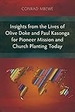 Insights from the Lives of Olive Doke and Paul Kasonga for Pioneer Mission and Church Planting Today