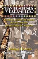 Hay bombones y caramelos--: Bar en el entresuelo (Cro´nicas de la historia) (Spanish Edition) 8441408106 Book Cover