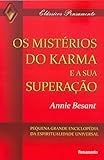 Os Mist&Atilde;&copy;rios do Karma e Sua Supera&Atilde;&sect;&Atilde;&pound;o (Em Portuguese do Brasil)