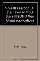 No-salt seafood: All the flavor without the salt B00071TIO6 Book Cover