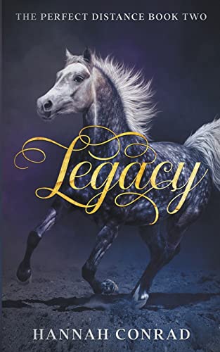 Legacy (Fantasy Unleashed: The Perfect Distance)