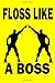 Produktbild Floss Dance Floss Like A Boss: Flossing Dance Gift Kids Notebook - 6" x 9": Cool College Ruled Back To School Kids Notebook For High School Students ... notebook: Floss Dance Floss Like A Boss