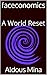 faceconomics: A World Reset (English Edition)