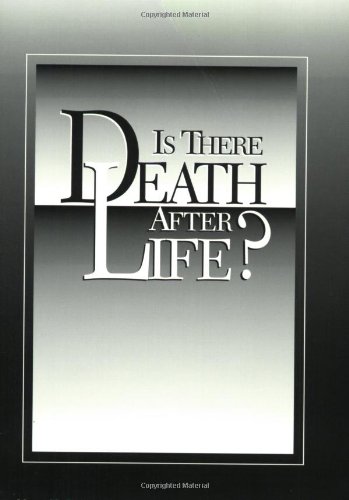 Is There Death After Life?