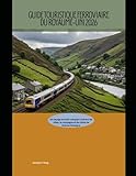 Guide touristique ferroviaire du Royaume-Uni 2026: Un voyage en train complet à travers les villes, la campagne et les côtes de Grande-Bretagne ... 2026 Train Travel Guide Collection, Band 22)