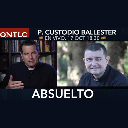 Padre CUSTODIO BALLESTER. Absuelto.