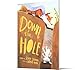 Down the Hole: A Darkly Funny Picture Book About a Rabbit Outsmarting a Fox for Kids (Ages 4-8)