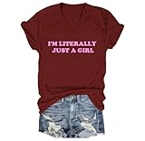 Phncal I'm Literally Just A Girl T-Shirt Im Literally Just A Girl Shirt V Neck