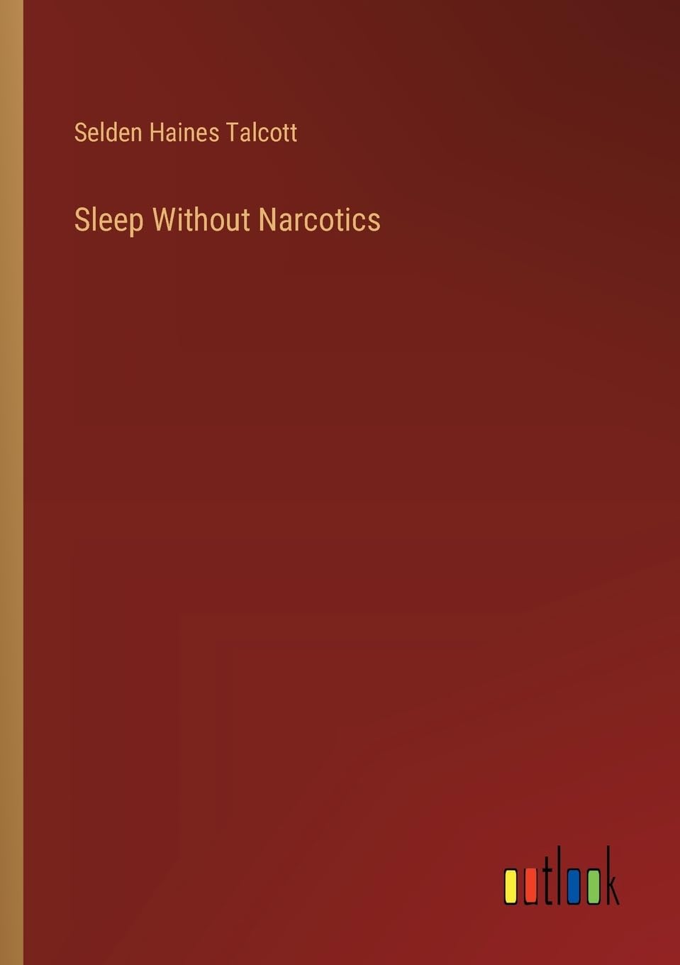 Sleep Without Narcotics