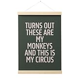 FGFK Dark Green Funny Office Wall Art Poster Hanger Frame, Turns Out These are My Monkeys and This is My Circus Canvas Prints Framed Wall Decor for Home Office Workplace, 12x16 Inch