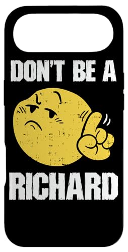 Don't Be A Richard Shirt Funny Sarcasm ���[���A�M�t�g T�V���c �X�}�z�P�[�X iPhone Air �p
