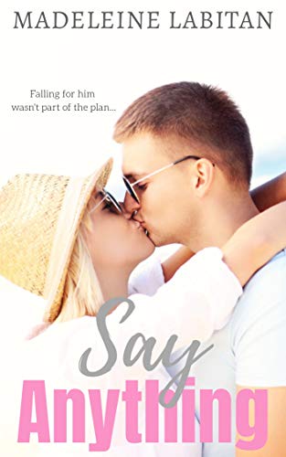 Télécharger Say Anything (English Edition) PDF