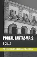Portal Fantasma 2: B08DST1XTY Book Cover