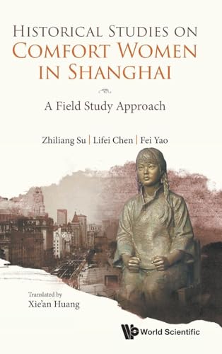 Image of Historical Studies On Comfort Women In Shanghai: A Field Study Approach (20230509)