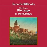 Ralph Compton Rio Largo (The Ralph Compton Novels 1664483535 Book Cover