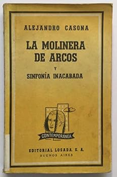 La Molinera De Arcos y Sinfonia Inacabada -- Segunda Edicion