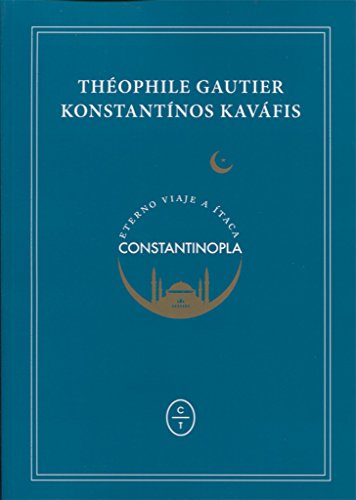 ETERNO VIAJE A ÍTACA. CONSTANTINOPLA