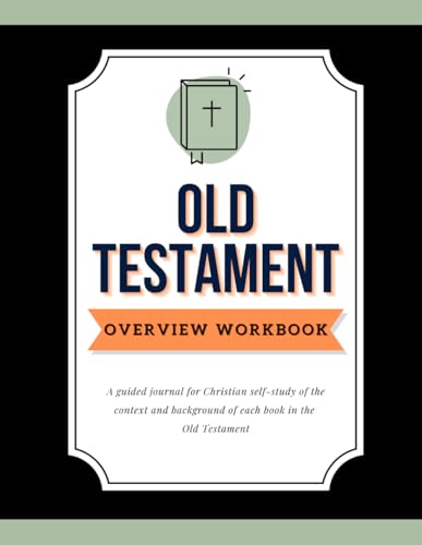 Old Testament Overview Workbook | Christian Bible Study Guide: Fill-in