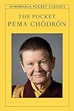 Used Book in Good Condition The Pocket Pema Chodron (Shambhala Pocket Classics)