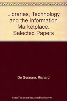 Paperback Libraries, Technology and the Information Marketplace: Selected Papers [Large Print] Book