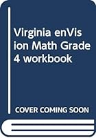 Virginia enVision Math Grade 4 workbook 0328706078 Book Cover