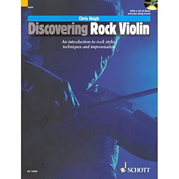 Discovering Rock Violin: An Introduction to Rock Style, Techniques and Improvisation