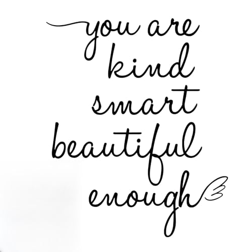 You are Kind Smart Beautiful Enough Mirror Wall Decals, Empowering