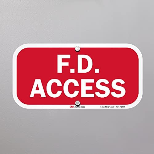 SmartSign 6 x 12 inch “F. D. Access” Fire Department Access