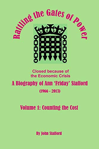 Rattling the Gates of Power (Ann "Friday" Stafford)
