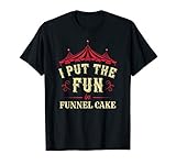 Circus Carnival Funnel Cake Funny T-Shirt