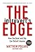 The Introvert's Edge: How the Quiet and Shy Can Outsell Anyone (The Introverts Edge Series)