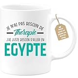 quotedazur Café Croissant   Mug Personnalisé Tasse Cadeau Noël Je N'Ai Pas Besoin De Thérapie J'Ai Juste Besoin D'Aller En Égypte   Blanc/Céramique