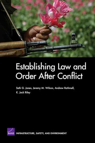 Establishing Law and Order After Conflict